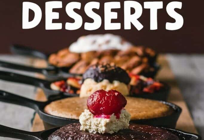 25 Skillet Desserts That Will Blow Your Thoughts