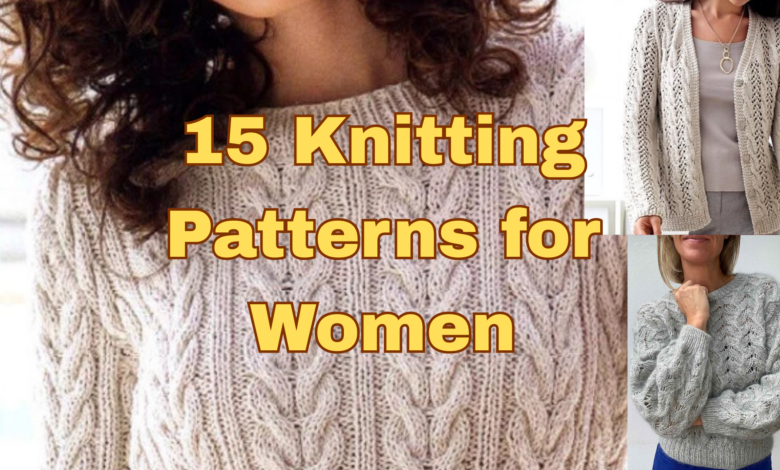 15 Knitting Patterns for Women Sweaters, Cardigans & Tops PDF Patterns with Video Tutorials